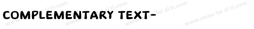 Complementary text字体转换